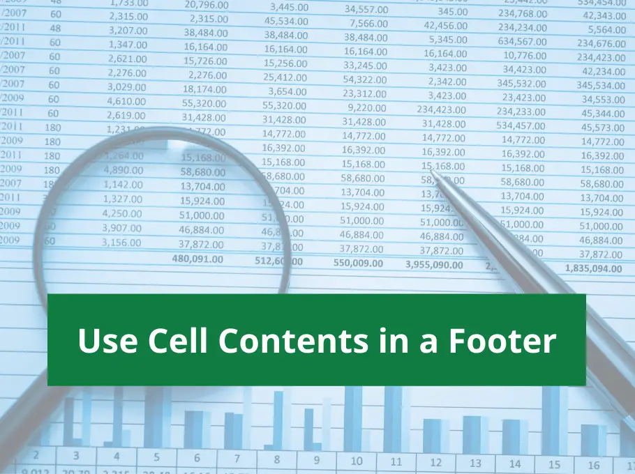 use-cell-contents-in-a-footer-in-excel-computergaga