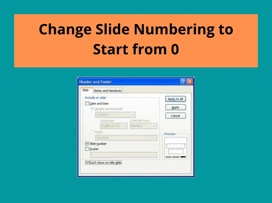 powerpoint slide number start at 0