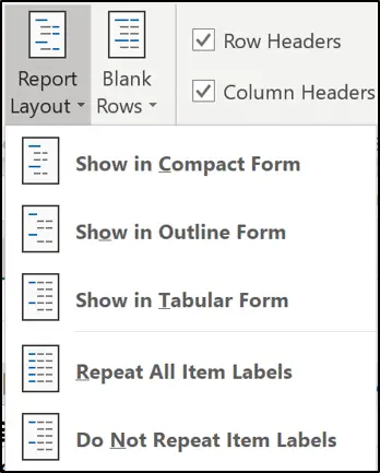 Report layout options for a PivotTable