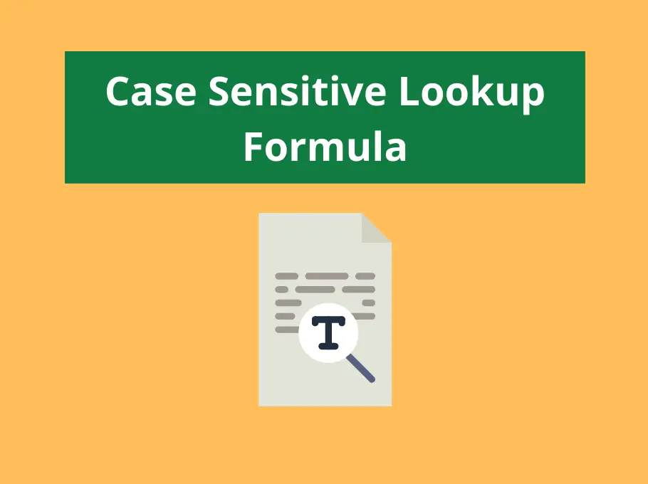 Create a Case Sensitive Lookup Formula in Excel