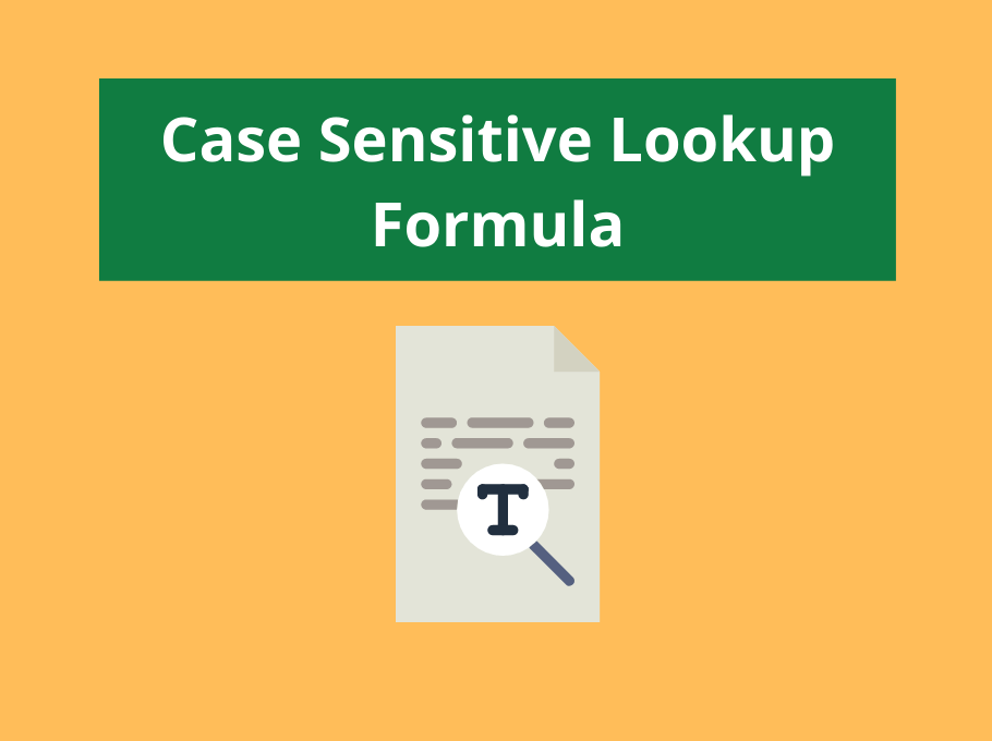 Create a Case Sensitive Lookup Formula in Excel
