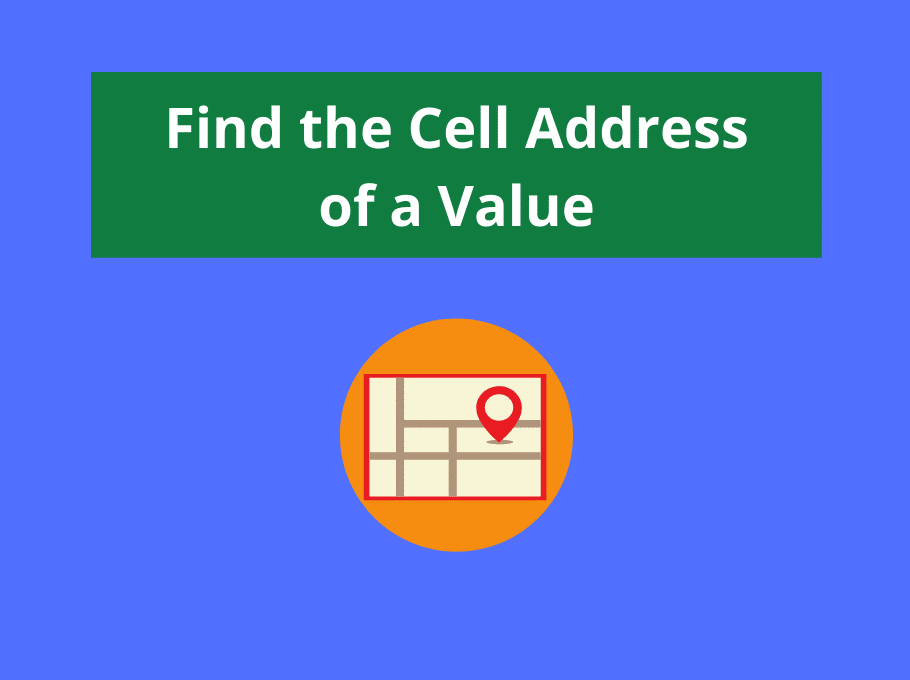 Excel Formula to Find the Cell Address of a Value