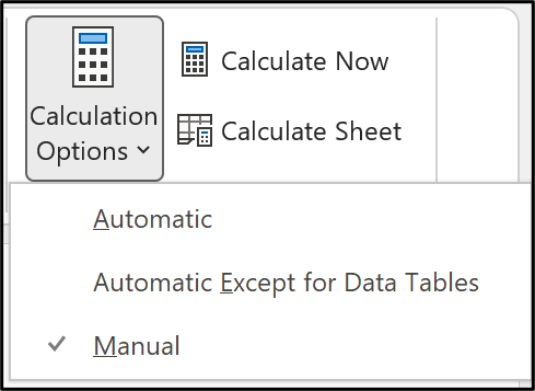 Set the Excel calculation options to manual
