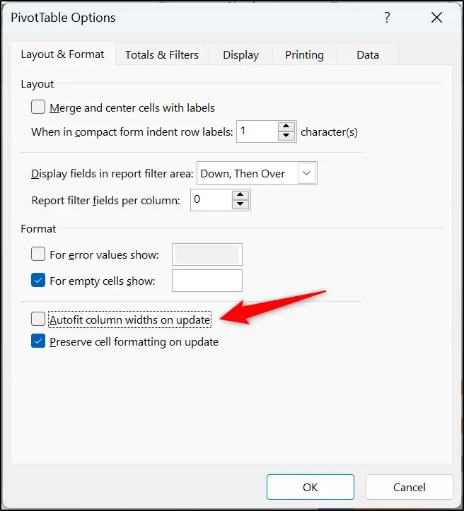 Uncheck autofit column widths on update box in PivotTable Options